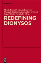 Alberto Bernabé, Raquel Martín Hernández, Migue Herrero de Jáuregui, Miguel Herrero de Jáuregui, Isabel Jiménez San Cri, Ana Isabel Jiménez San Cristóbal... - Redefining Dionysos