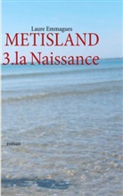Laure Emmagues - METISLAND