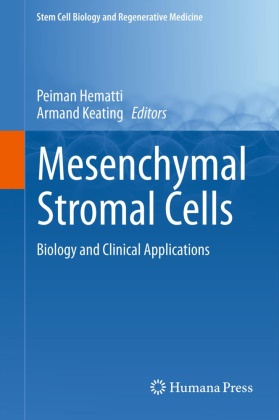 Peima Hematti, Peiman Hematti,  Keating,  Keating, Armand Keating - Mesenchymal Stromal Cells - Biology and Clinical Applications