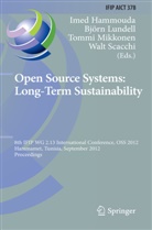 Imed Hammouda, Björ Lundell, Björn Lundell, Tommi Mikkonen, Tommi Mikkonen et al, Walt Scacchi - Open Source Systems: Long-Term Sustainability