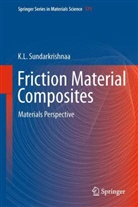 K. L. Sundarkrishnaa, Kavapatti L. Sundarkrishnaa - Friction Material Composites