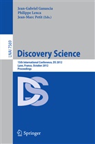 Jean-Gabriel Ganascia, Philipp Lenca, Philippe Lenca, Jean-Marc Petit - Discovery Science
