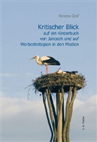 Helena Graf - Kritischer Blick auf ein Kinderbuch von Janosch und auf Werbestrategien in den Medien