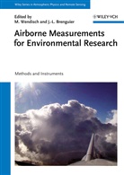 Jean-Louis Brenguier, Manfred Wendisch, Brenguier, Brenguier, Jean-Louis Brenguier, Alexander A. Kokhanovsky... - Airborne Measurements for Environmental Research