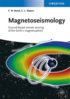 Frederick Menk, Frederick W Menk, Frederick W. Menk, Colin L Waters, Colin L. Waters - Magnetoseismology
