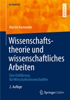 Kornmeier, Martin Kornmeier - Wissenschaftstheorie und wissenschaftliches Arbeiten