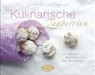 Binne, Marschall, Luisa Marschall, Mona Binner - Kulinarische Zaubereien