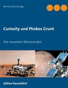 Bernd Leitenberger - Curiosity und Phobos Grunt