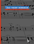 Mark Boling, Jerry Coker, Mark Boling, Jerry Coker - The Jazz Theory Workbook