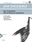 Jim Snidero - Jazz Conception, Alto & Baritone Saxophone, w. Audio-CD