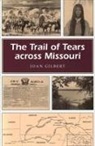 GILBERT, Joan Gilbert, Joan Sewell Gilbert - The Trail of Tears Across Missouri