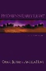 Angela Hunt, Angela Elwell Hunt, Grant R. Jeffrey - By Dawn's Early Light