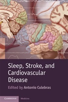 A. Culebras, Antonio Culebras, Culebras Antonio, Antonio Culebras, Culebras Antonio - Sleep, Stroke and Cardiovascular Disease