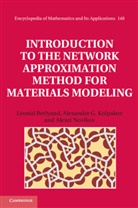 Leonid Berlyand, Leonid (Pennsylvania State University) Berlyand, Leonid (Pennsylvania State University) K Berlyand, Leonid Kolpakov Berlyand, BERLYAND LEONID KOLPAKOV ALEXAND, Alexander G. Kolpakov... - Introduction to the Network Approximation Method for Materials Modelin