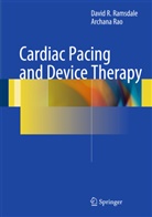 David Ramsdale, David R Ramsdale, David R. Ramsdale, Archana Rao - Cardiac Pacing and Device Therapy