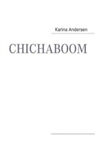 Karina Warrer Andersen - Chichaboom