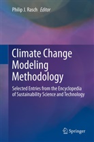 Phili J Rasch, Philip J Rasch, Philip J. Rasch - Climate Change Modeling Methodology