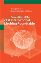 Xiangmi Jiao, Xiangmin Jiao, WEILL, Weill, Jean-Christophe Weill - Proceedings of the 21st International Meshing Roundtable