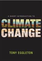 Tony Eggleton, Tony (Australian National University Eggleton, EGGLETON TONY - Short Introduction to Climate Change