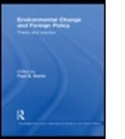 Paul G. Harris, Paul G. (EDT) Harris, Paul G. (Lingnan University Harris, Paul G. (The Education University of Hong Harris, HARRIS PAUL G, Paul G Harris... - Environmental Change and Foreign Policy