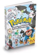 Bradygames, Katherine Fang, Lawrence Neves, Simcha Whitehill - Pokemon Visual Companion