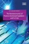 Eckhard Hein - Macroeconomics of Finance-Dominated Capitalism - And Its Crisis