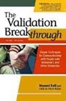 Vicki De Klerk-Rubin, Naomi Feil - The Validation Breakthrough