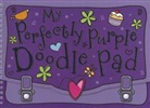 Lara Ede, Karen Morrison, Sarah Vince - My Perfectly Purple Doodle Pad