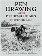 Joseph Pennell - Pen Drawing and Pen Draughtsmen