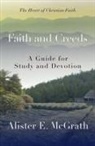 Alister E. McGrath - Faith and Creeds
