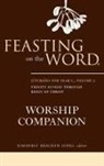 Kimberly Bracken Long, Kimberly Bracken (EDT) Long, Kimberly Bracken Long - Feasting on the Word Worship Companion