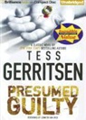 Tess Gerritsen, Jennifer Vandyck, Jennifer Van Dyck - Presumed Guilty (Audio book)
