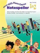 Christine H. Barden, Christine H. (CON)/ Kowalchyk Barden, Gayle Kowalchyk, E. L. Lancaster - Alfred's Kid's Piano Course Notespeller 1 & 2