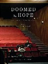 Eyad Houssami, Houssami Eyad, Dalia Khamissy, Masrah Ensemble, Eyad Houssami, Houssami Eyad - Doomed By Hope