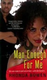 Rhonda Bowen - Man Enough for Me