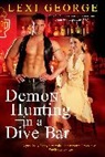 Lexi George - Demon Hunting in a Dive Bar