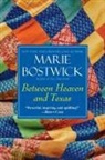 Marie Bostwick - Between Heaven and Texas
