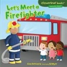 Gina Bellisario, Gina/ Myer Bellisario, Ed Myer - Let's Meet a Firefighter