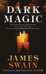 James Swain, SWAIN JAMES - Dark Magic
