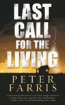 Peter Farris, Farris peter - Last Call for the Living