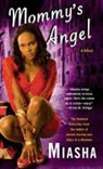 Miasha - Mommy''s Angel