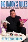 Steve/ Lerman Schirripa, Steven R. Schirripa - Big Daddy's Rules