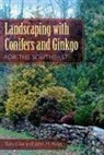 Thomas Wilson Cox, Tom Cox, Tom/ Ruter Cox, John M Ruter, John M. Ruter - Landscaping With Conifers and Ginkgo for the Southeast