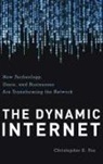Christopher Yoo, Christopher S. Yoo - The Dynamic Internet