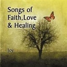 Joy - Songs of Faith, Love & Healing