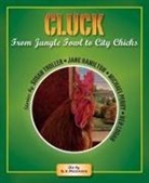 Jane Hamilton, Ben Logan, S.V. Medaris, Michael Perry, Susan Troller, Susan/ Hamilton Troller... - Cluck