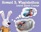 Reverend Ana, Howard Binkow, Reverend Ana, Norton Jeremy, Jeremy Norton - Howard B. Wigglebottom Learns about Courage