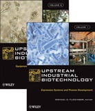 MC Flickinger, Michael C Flickinger, Michael C. Flickinger, Michael C. (University of Minnesota Flickinger, FLICKINGER MICHAEL C - Upstream Industrial Biotechnology, 2 Volume Set