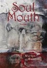 Marilyn Bowering - Soul Mouth