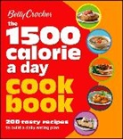 Betty Crocker, Betty Crocker Editors, Betty (COR) Crocker, Betty Crocker - Betty Crocker 1500 Calorie a Day Cookbook